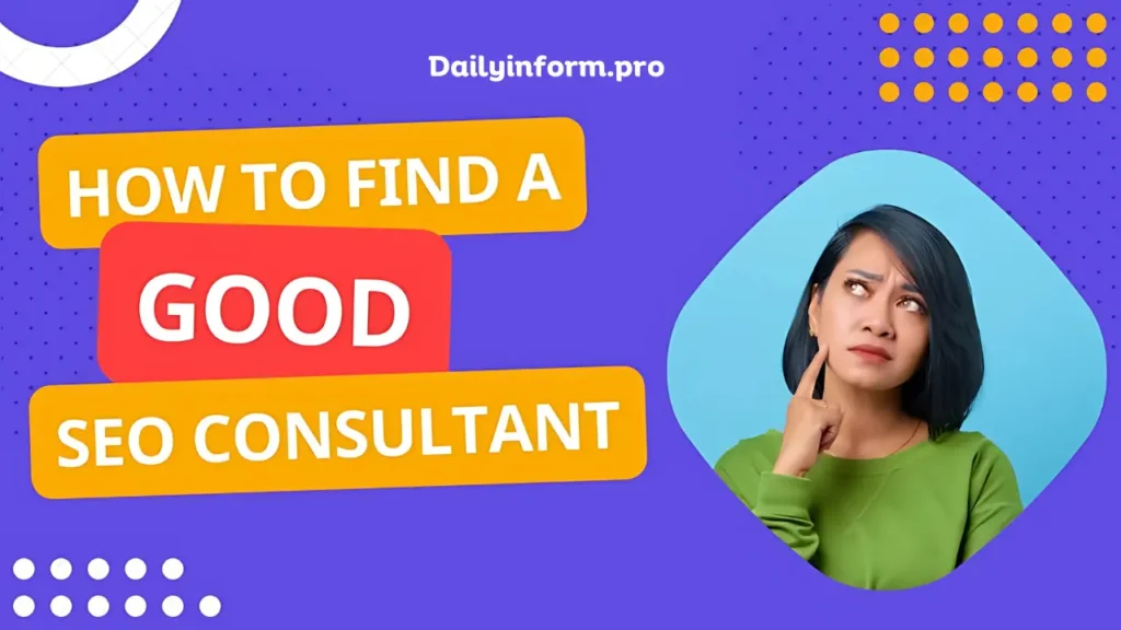 How to Find a Good SEO Consultant